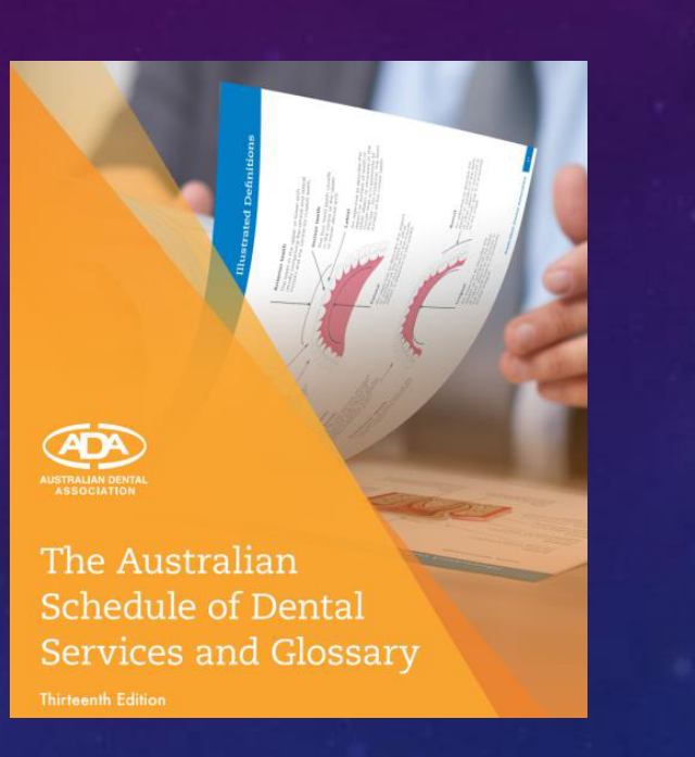 The Australian Schedule of Dental Services and Glossary Thirteenth Edition