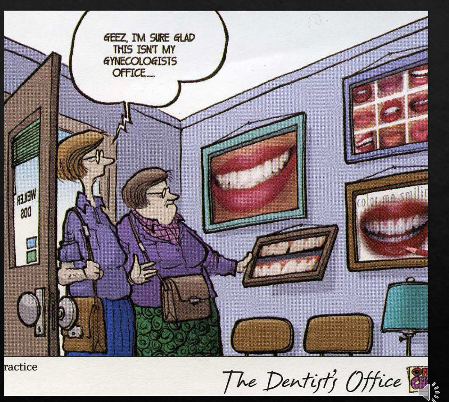 The Dentist's Office
