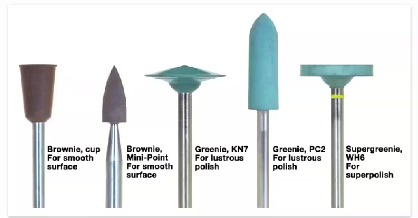 Brownie, cup For smooth surface Brownie, Mini-Point For smooth surface Greenie, KN7 For lustrous polish Greenie, PC2 For lustrous polish Supergreenie, WH6 For superpolish