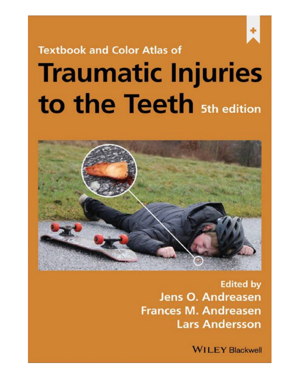 Textbook and Color Atlas of Traumatic Injuries to the Teeth 5th edition